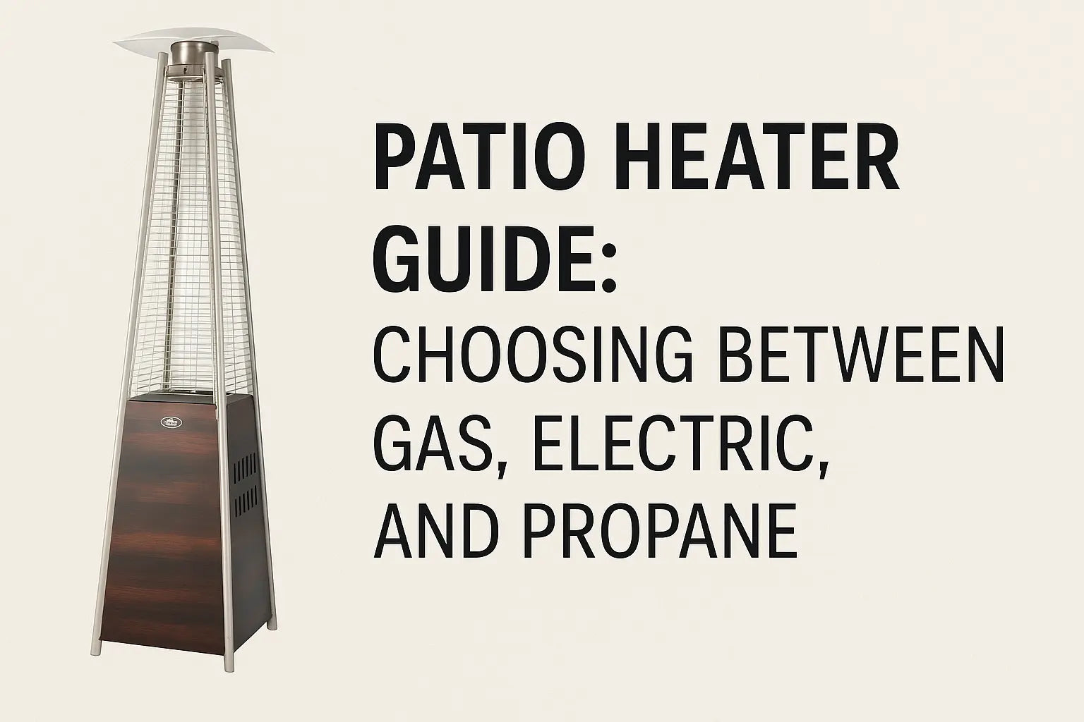Patio-Heater-Guide-Choosing-Between-Gas-Electric-and-Propane Fire Sense/Balkene Home