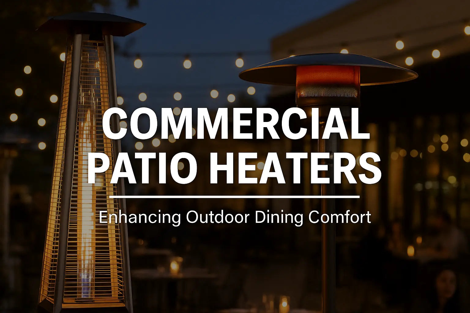 Top-Restaurant-and-Outdoor-Patio-Heater-Commercials Fire Sense/Balkene Home